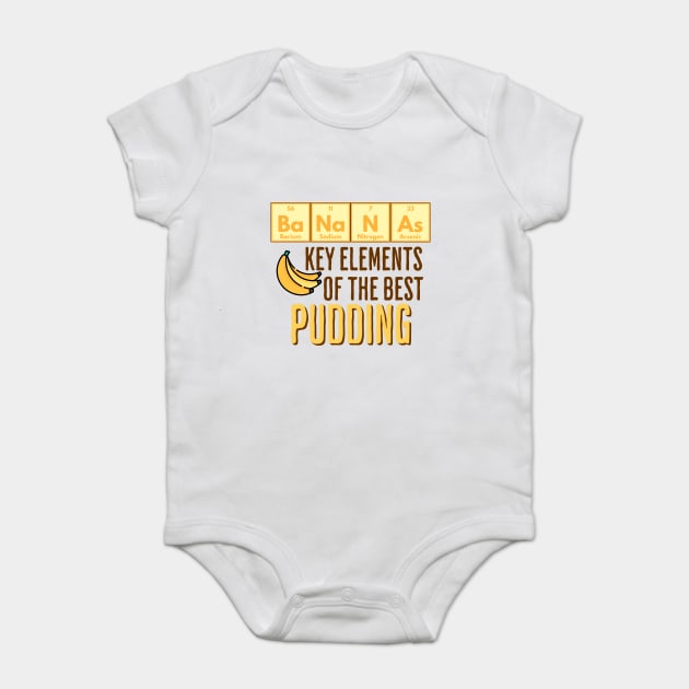 Periodic Table of Elements Bananas in Pudding funny design Baby Bodysuit by Luxinda
